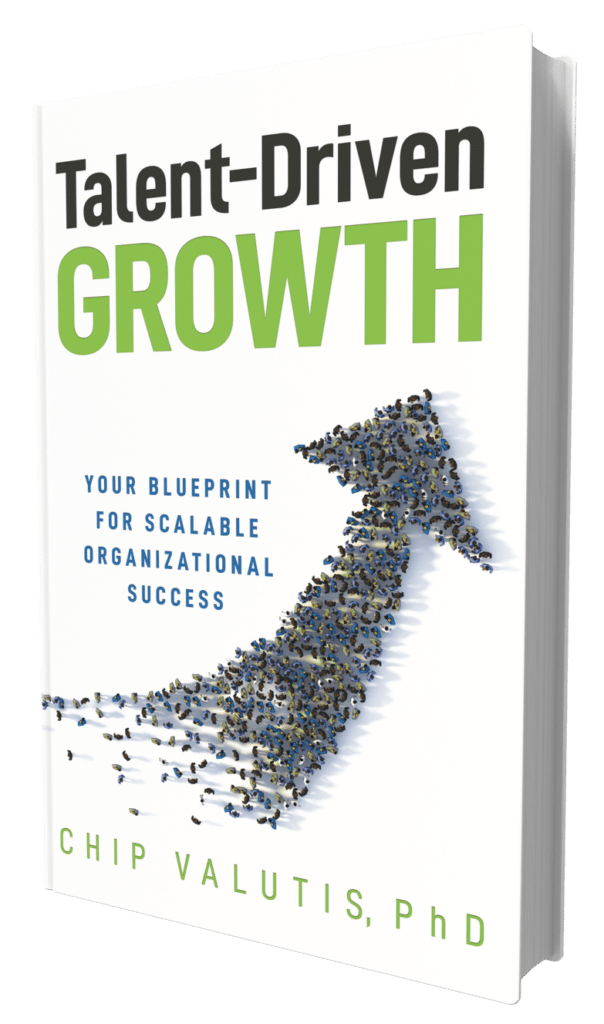 Talent-Driven Growth by Chip Valutis